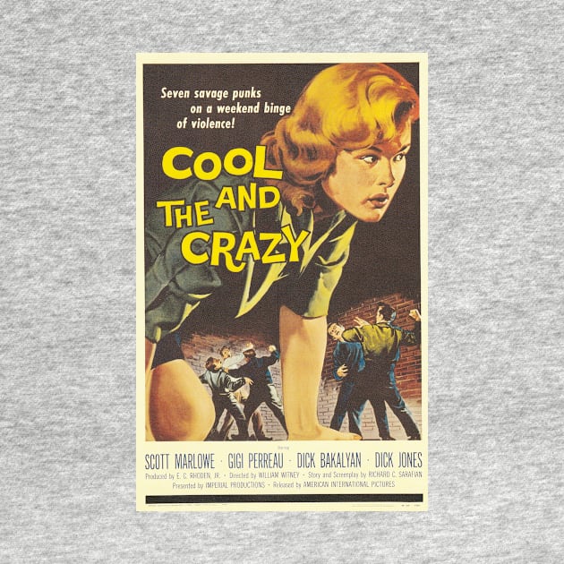 Vintage Drive-In Movie Poster - Cool and the Crazy by Starbase79